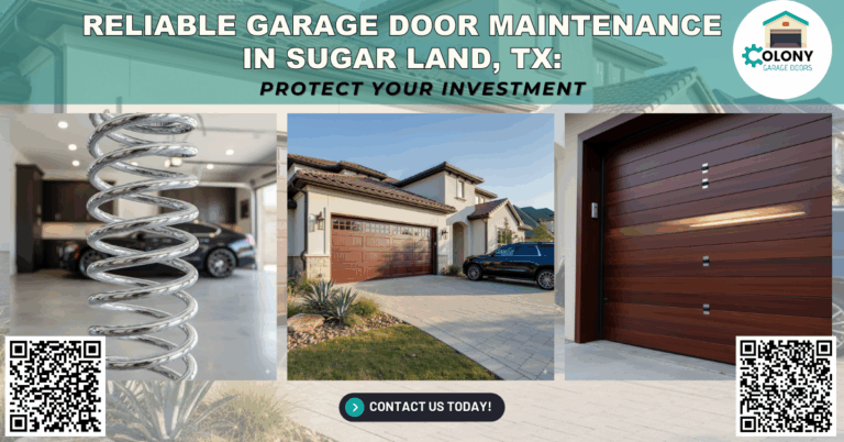 Blogs 1 Reliable Garage Door Maintenance in Sugar Land, TX: Protect Your Investment - Colony Garage Doors